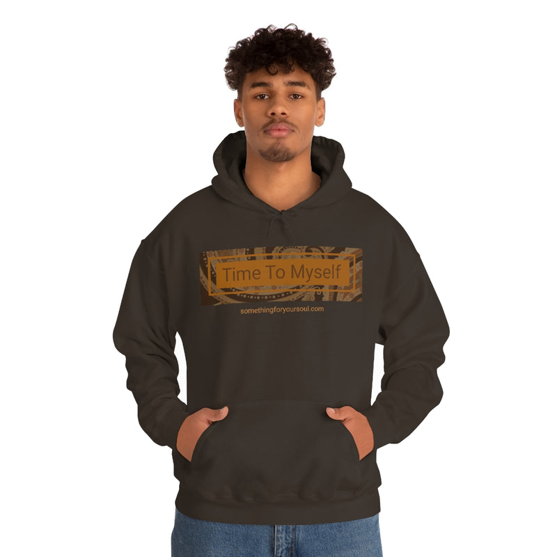 Chocolate Collection- TIME TO MYSELF Unisex Heavy Blend™ Hooded Sweatshirt