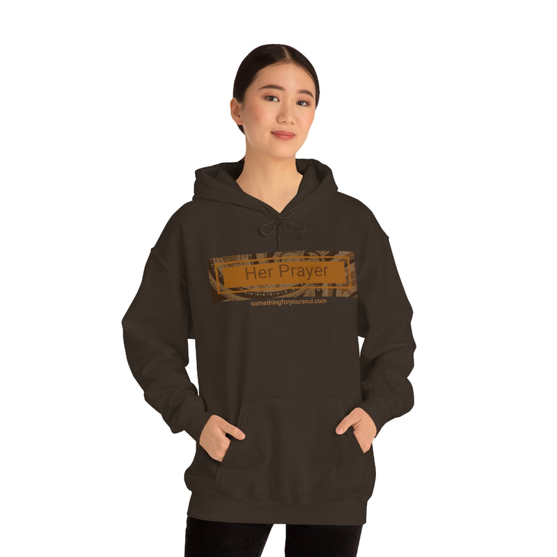 Chocolate Collection- HER PRAYER Unisex Heavy Blend™ Hooded Sweatshirt