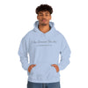 I AM BECAUSE YOU ARE Unisex Heavy Blend™ Hooded Sweatshirt